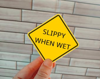 Wasserdichter Vinyl Pittsburgh Slippy When Wet Magnet | Kostenloser Versand | Vinyl Aufkleber | Yinz | 412 | PGH | Rutschfest |
