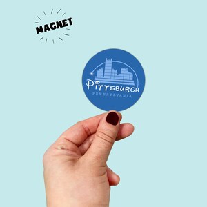 Waterproof Vinyl Pittsburgh is Magic Kingdom Magnet (Circle) | Free Shipping | Vinyl Decal | 412 | PGH |