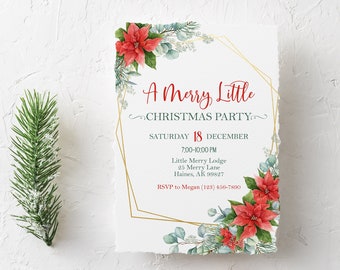May include: A gold geometric frame with red poinsettia flowers and green eucalyptus leaves surrounds the text "A Merry Little Christmas Party" with the date, time, and location of the party. RSVP information is included at the bottom of the invitation.