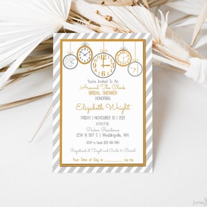 May include: A gray and white striped bridal shower invitation with gold accents. The invitation features a clock theme with three clocks hanging from the top. The text reads "You're Invited To An Around The Clock Bridal Shower Honoring Elizabeth Wright". The date, time, and location are listed below.