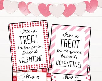 May include: Four printable Valentine's Day cards with different patterns. Each card says "It's a Treat to be your friend, Valentine!"