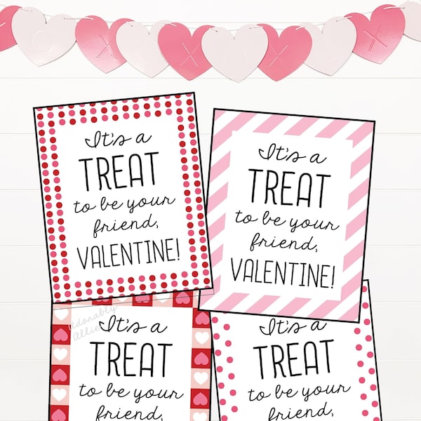 It's A TREAT To Be Your Friend, Valentine! | Valentine Treat Tags | Valentine Printable | Valentine Daycare Treat | Valentine School Treat