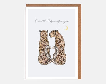 Leopard Engagement/Wedding Card - 'Over The Moon For You' - Card For Her - Card For Him