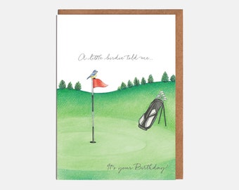 Golf Birthday Card - 'A Little Birdie Told Me..It's Your Birthday!' - Sports Card - Card For Him - Card For Her