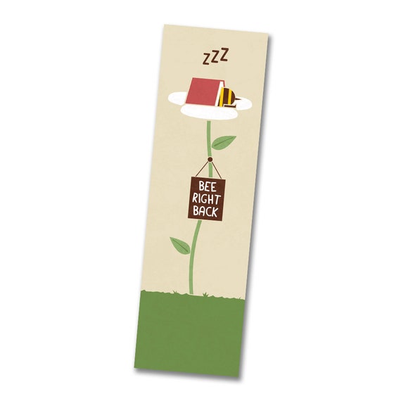 Bookmark - Bee Right Back Bookmark - Bee Right Back