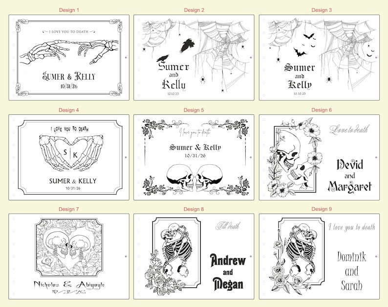 May include: Nine black and white designs featuring gothic wedding themes. Designs include skeleton hands, skulls, spiderwebs, and floral elements. Text includes phrases like "I love you to death" and names with dates.