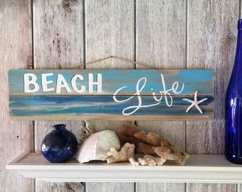 Beach Life Sign - Wood Upcycled Beach Life Art, Beach Decor, Beach Art Sign, Coastal Wall Art