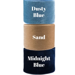 LUXE Designer Ribbon - 4&quot; X 10yds, Premium Velvet Designer Ribbon, Dusty Blue Velvet Ribbon, Sand Velvet Ribbon, Midnight Blue Velvet Ribbon