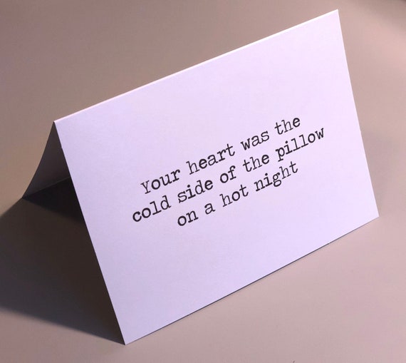 Your Heart Was The Cold Side Of The Pillow On A Hot Night Etsy