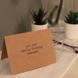 You are really fucking awesome card / Valentine's Day Card / Friend thank you card / Romantic Card / Dating Card You are amazing card funny
