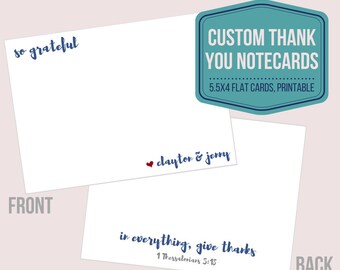 Custom Thank You Printable Note Card / Front and Back / Scripture / Give Thanks / Couples / 5.5x4 Flat Card / Heart So Thankful