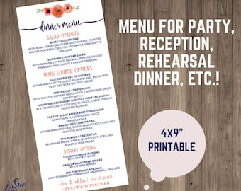 Menu / Classy / Floral / Elegant / Flowers /Custom / Party / 4x9 / Printable / Classic / PDF / Reception / Rehearsal Dinner