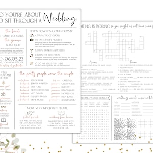 May include: A wedding invitation with a white background and gold accents. The invitation includes a wedding schedule, a list of important people, and a crossword puzzle and word search game. The text on the invitation reads "So you're about to sit through a wedding".