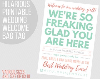 Unique Wedding Guest Welcome Bag Tag / Card / Goody Bag / Note Card / Hilarious / Best Wedding Ever / Printable / Custom / Hashtag