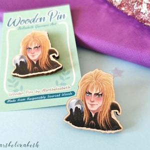 Kobold König Holz Pin - Jareth Pin - Labyrinth Pin - Fantasy Pin - Süße Pins - Umweltfreundliche Pins