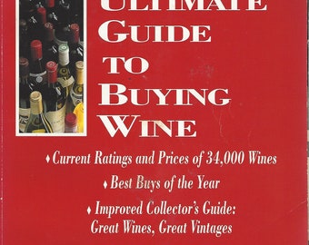 Wine Spectator Magazine's Ultimate Guide to Buying Wine (Softcover) 1995