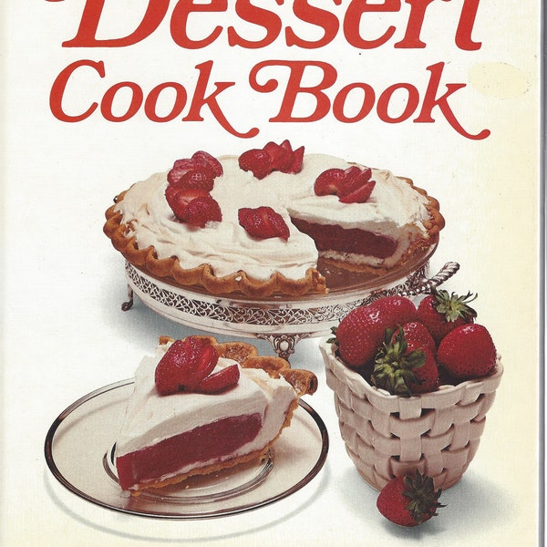 Better Homes and Gardens: Desert Cook Book (Hardcover)  (1973)