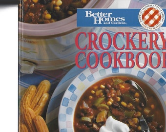 Better Homes and Gardens: Crockery CookBook (Spiral-Hardcover) 1994