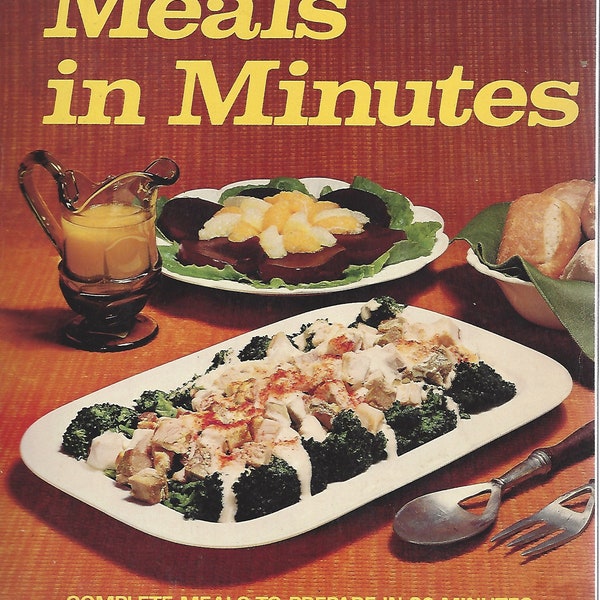 Better Homes and Gardens:Meals in Minutes Cook Book (Softcover) 1973