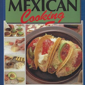 May include: A cookbook cover with the title "STEP BY STEP MEXICAN Cooking" in bold, black letters on a green background. The subtitle is "Quick and Easy Meals from 'South of the Border'" in white letters on a green background. The cover features a photo of three tacos on a brown plate.