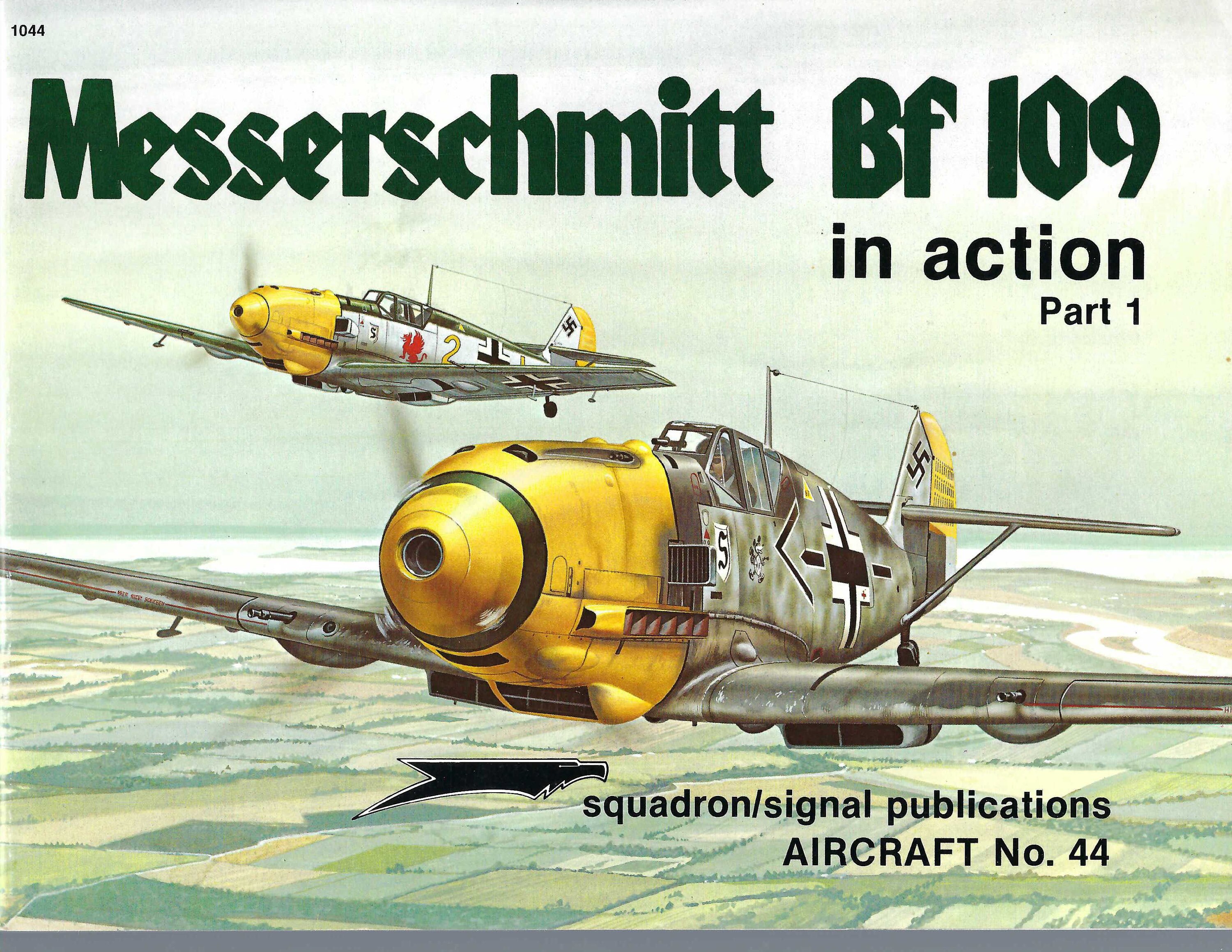 Messerschmitt Bf 109 in Action, Part 1 - Aircraft No. 44