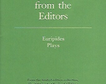 Franklin Library  Notes From the Editors; 100 Greatest Books; Euripides Plays