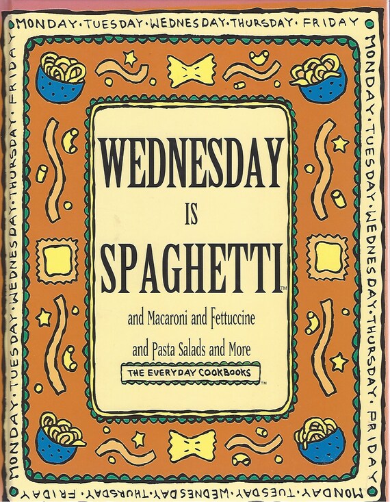 Wednesday is Spaghetti the Everyday Cookbooks Time Life Etsy