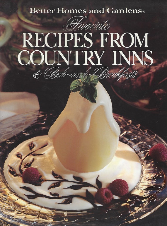 Better Homes And Gardens Favorite Recipes From Country Inns Etsy