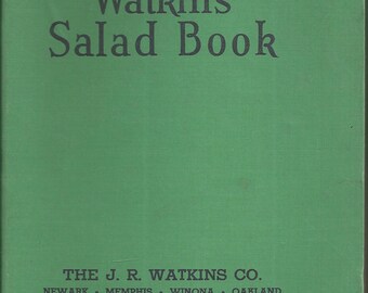 Watkins Salad Book by The J.R.Watkins Co.  1946