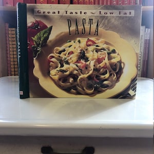 Pasta (Great Taste, Low Fat) by Sandra Rose Gluck (TIME-LIFE) 1995