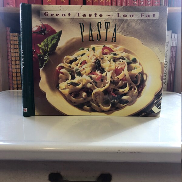 Pasta (Great Taste, Low Fat) by Sandra Rose Gluck (TIME-LIFE) 1995