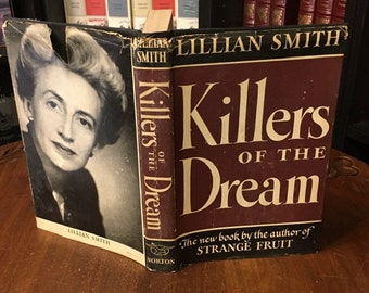 Killer of the Dream by Lillian Smith (Hardcover) 1949 First Edition