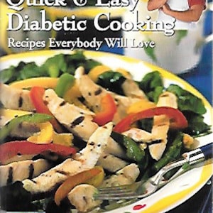 May include: A cookbook cover featuring a photo of a salad with grilled chicken and vegetables. The title is "Mr. Food's Quick & Easy Diabetic Cooking: Recipes Everybody Will Love". The cover also features a photo of a man in a chef's hat and a woman, Nicole Johnson, Miss America 1999.