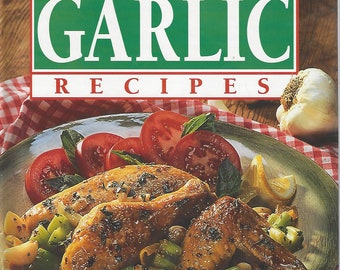 Great Garlic Recipes (Favorite Brand Name)  Hardcover (1997)