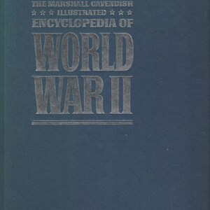 May include: A blue hardcover book titled "The Marshall Cavendish Illustrated Encyclopedia of World War II." The title is in silver lettering. The volume number 13 is at the bottom right corner.