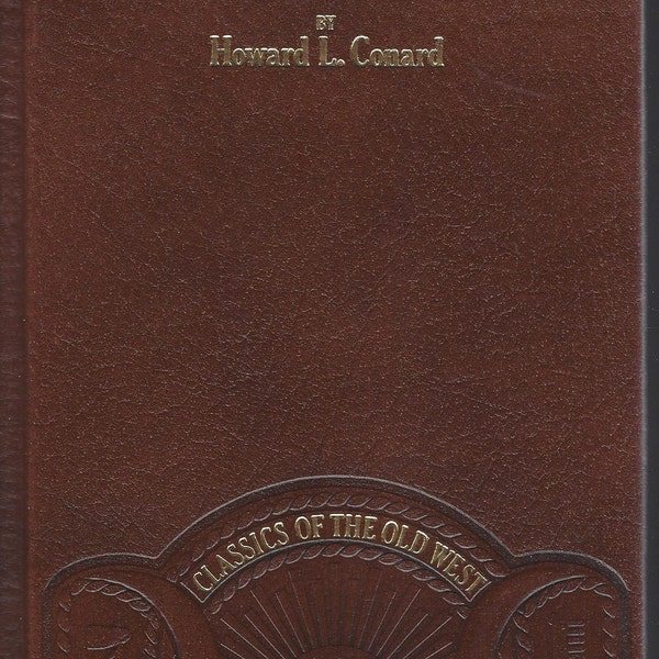 TIME-LIFE: Classics of the Old West-"Uncle Dick" Wooton By Howard L Conard (Leather)