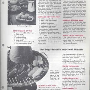 May include: A vintage cookbook page with a black and white photo of a grill with hot dogs on it. The page has recipes for barbecued bologna slices, roast shoulder of veal, marinated beef chuck roast, broiled calves' liver steak, and hot dogs. The text includes instructions for preparing each dish.