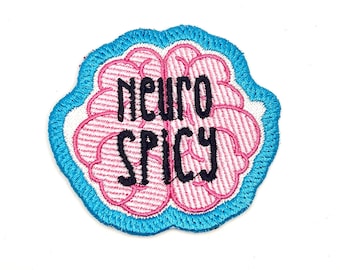 Neuro Spicy Brain Patch - Neurodiverse and Proud - Embroidered Iron On or Sew On Patch