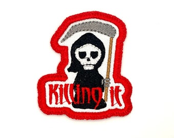 Killing It - Embroidered Iron On or Sew On Patch - Funny Grim Reaper