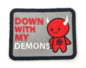 Down With My Demons - Embroidered Iron On or Sew On Patch