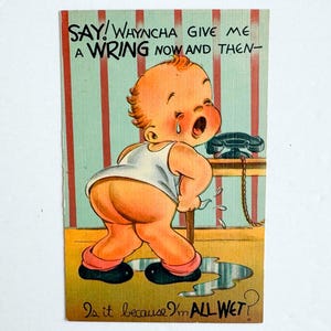 FREE SHIPPING: Actual Antique Vintage Humor Linen Postcard - Unmailed - &quot;Say! Whyncha Give Me a Wring Now and Then...&quot;