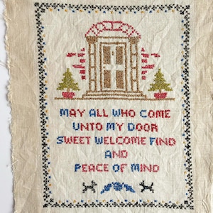 FREE SHIPPING: Vintage Hand Stitched "Welcome and Peace of Mind" Sampler - Ready to Frame Wall Decor