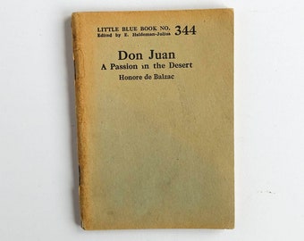 KOSTENLOSER VERSAND: Vintage „Don Juan, Eine Leidenschaft in der Wüste“ von Honore de Balzac, Little Blue Book Nr. 344 – Haldeman-Julius Mini-Taschenbuch