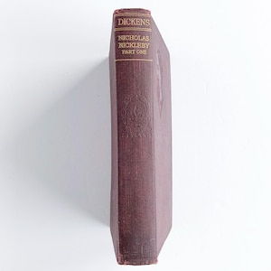 Vintage "Nicholas Nickleby, Part One" by Charles Dickens - Hardback Illustrated Collier Edition