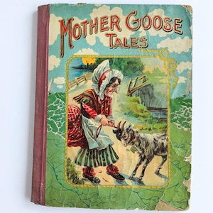 Antique Vintage &quot;Mother Goose Tales&quot; - M.A.Donohue & Co., Chicago - Hardback Children Book