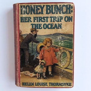 Vintage "Honey Bunch: Her First Trip on the Ocean" - 1927 Hardback Children Book with Great Cover