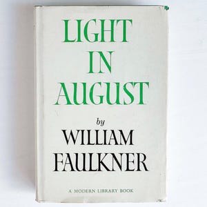 Vintage &quot;Light in August&quot; by William Faulkner - 1959 Hardback Modern Library Edition with Dust Jacket
