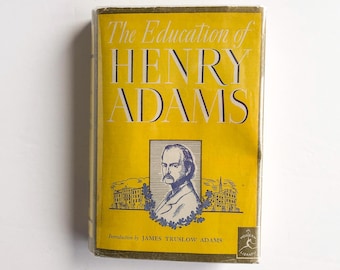 The Education of Henry Adams, 1946 Modern Library Hardback with Dust Jacket
