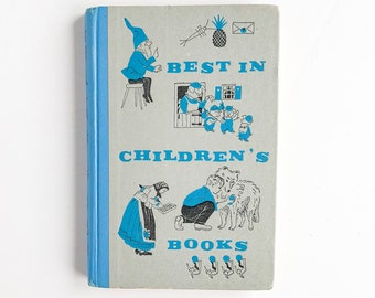 Vintage "Best in Children's Books" 1963 Anthology of Children Stories Hardback Children Book