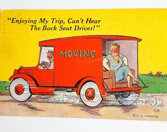 Vintage Humor Postkarte: "Can't Hear Backseat Fahrer!" 1947